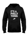 Its a Philly Thing Hoodie